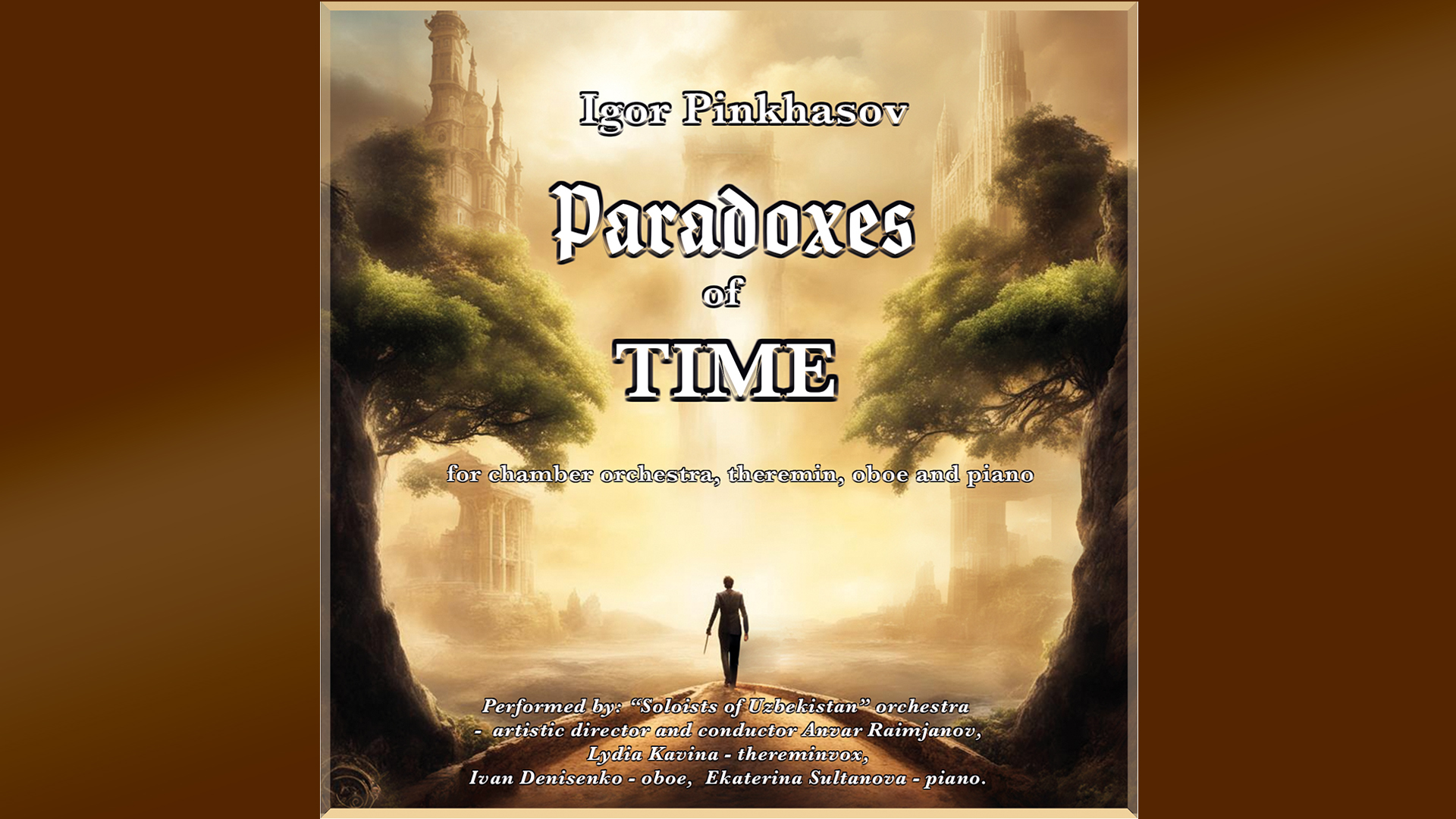 Igor Pinkhasov. Paradoxes of Time - for chamber orchestra, theremin, oboe and piano